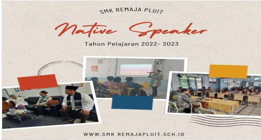 Berita: Native Speaker - SMK Remaja Pluit